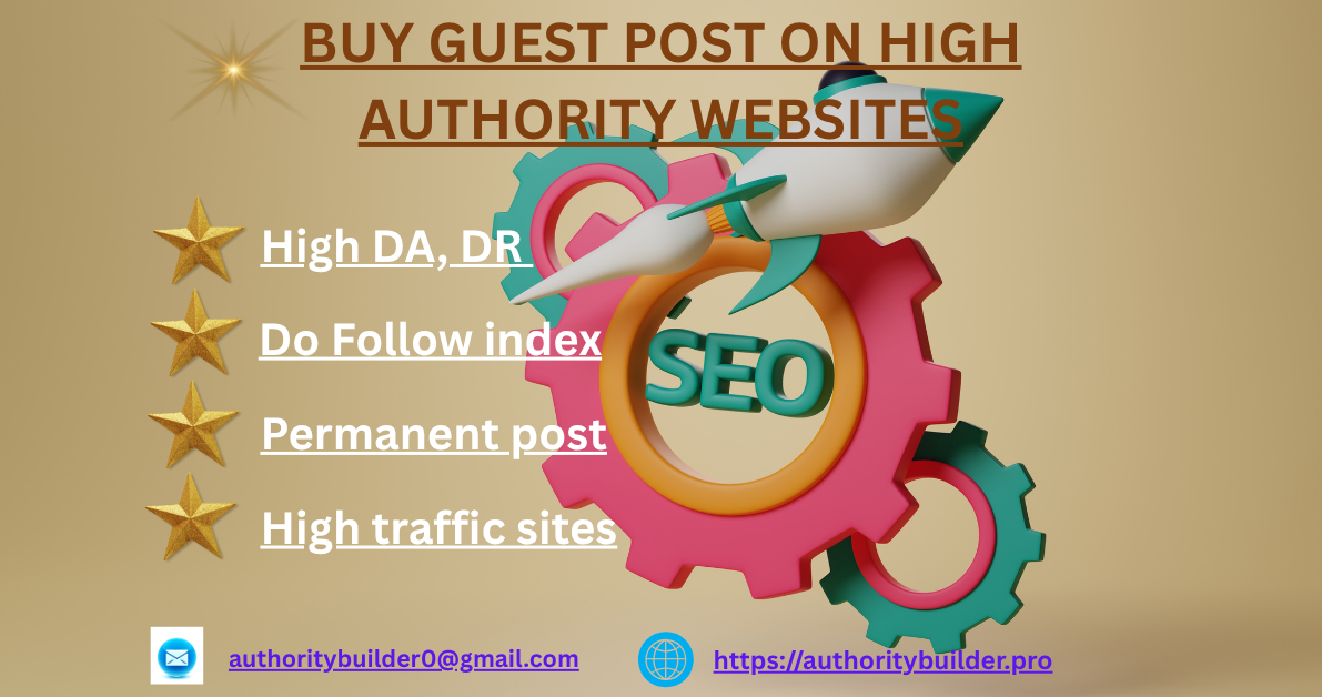 Buy guest posts on high authority websites
