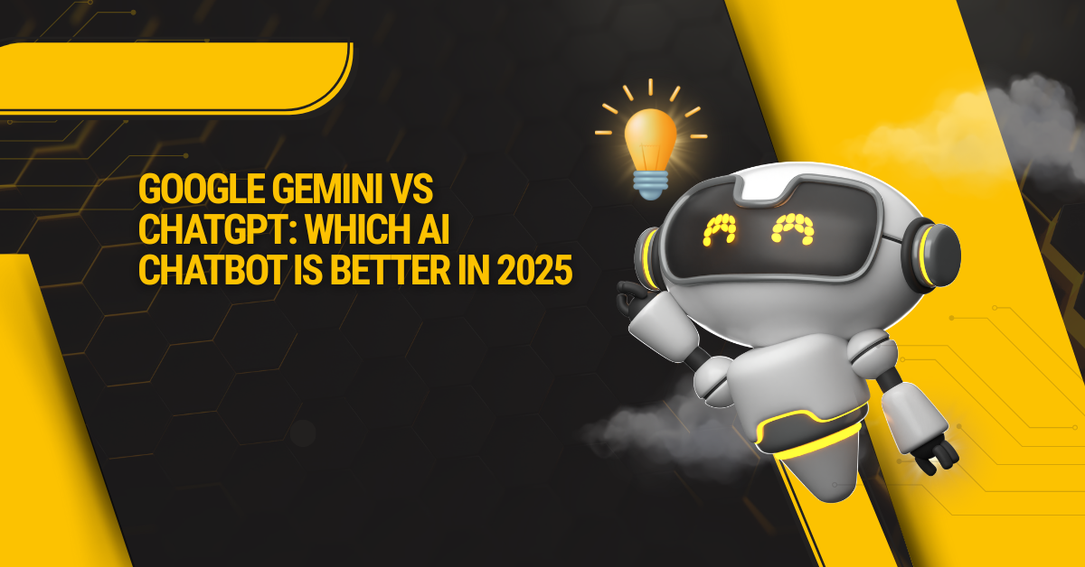 Google Gemini vs ChatGPT: Which AI Chatbot Is Better in 2025