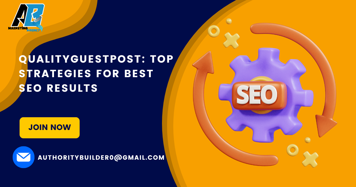 Quality Guest Post: Top Strategies for Best SEO Results