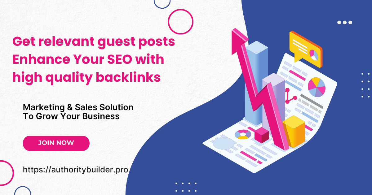 Get relevant guest posts Enhance Your SEO with high quality backlinks