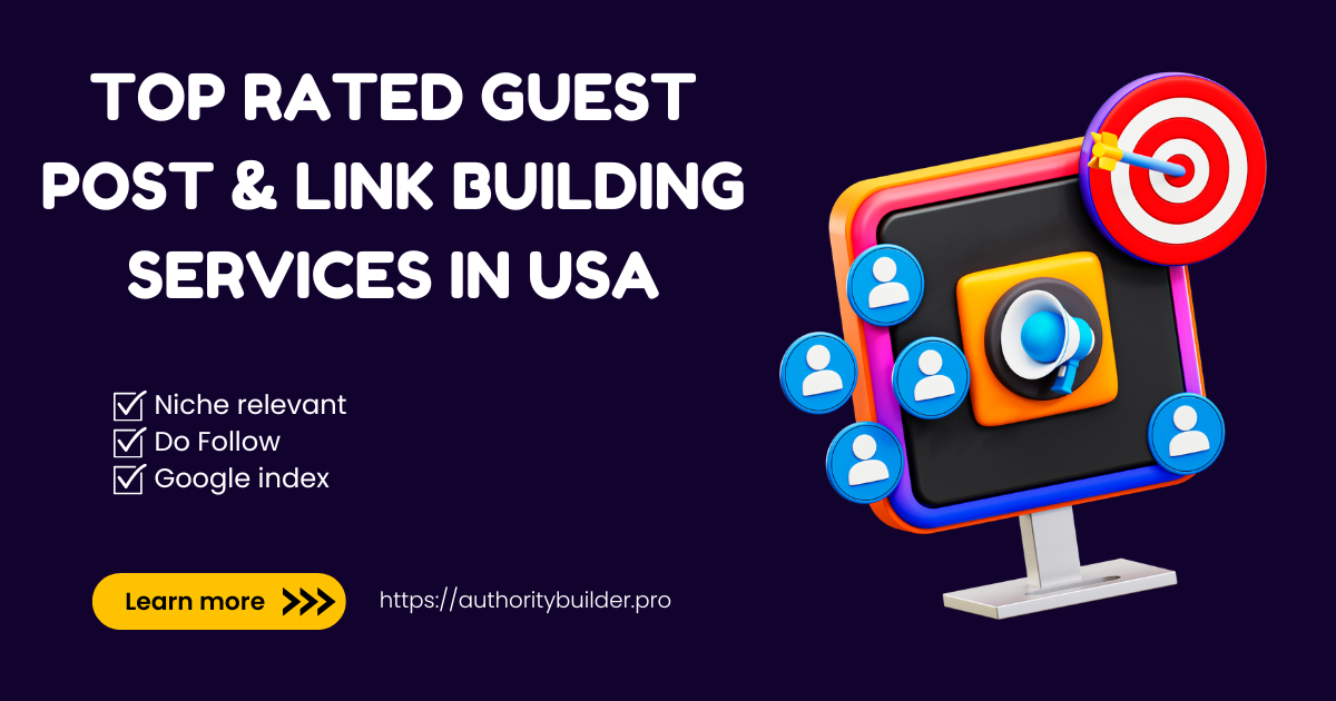 Top Rated Guest Post & Link Building Services in USA